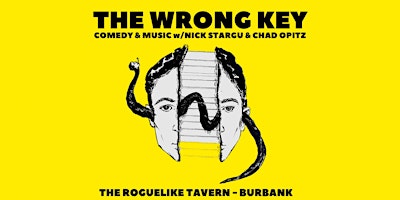 THE WRONG KEY: COMEDY & MUSIC