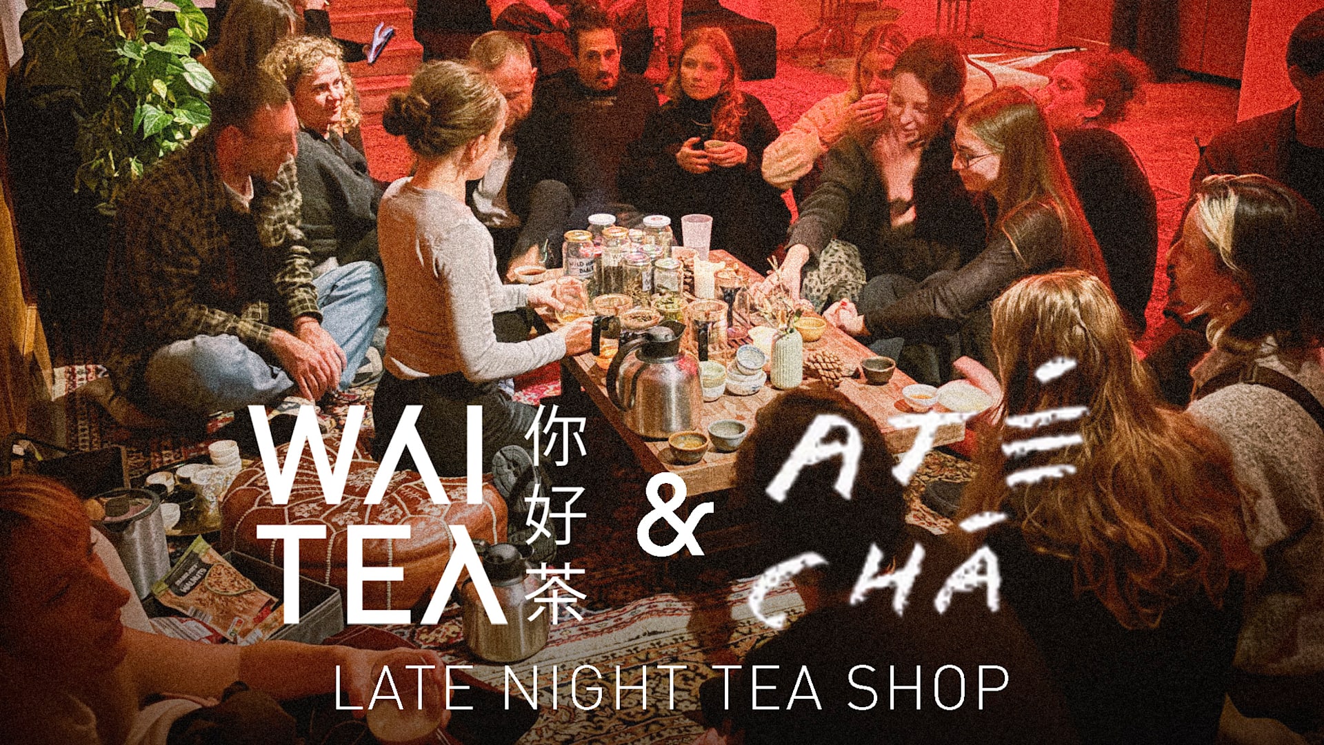 Wai Tea & Ate Cha | Late Night Tea Shop