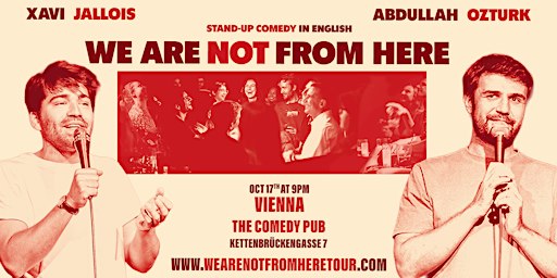 We Are Not From Here - Xavi & Abdullah - English Stand-Up Comedy in Vienna