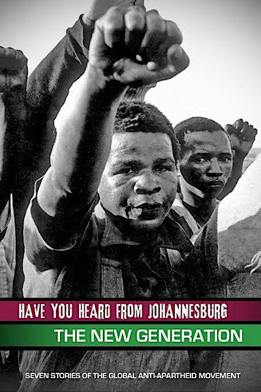 Screening - Have You Heard From Johannesburg: The New Generation