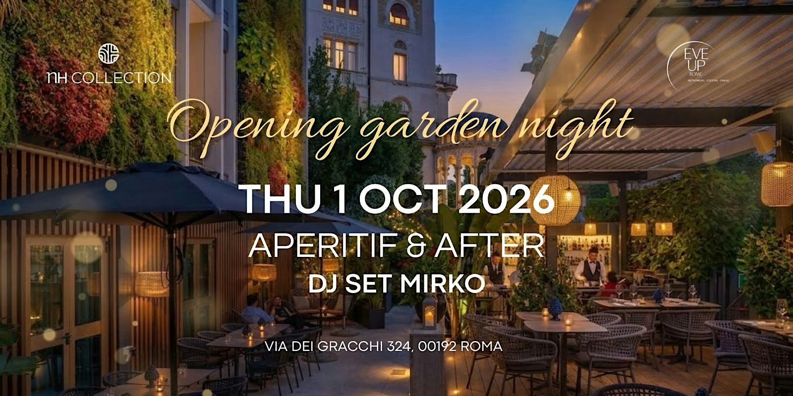 Nh Roma Centro  Garden @ Opening Night  (Dj set)