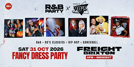 Made In 90s x RnB Party Presents Fancy Dress Party!