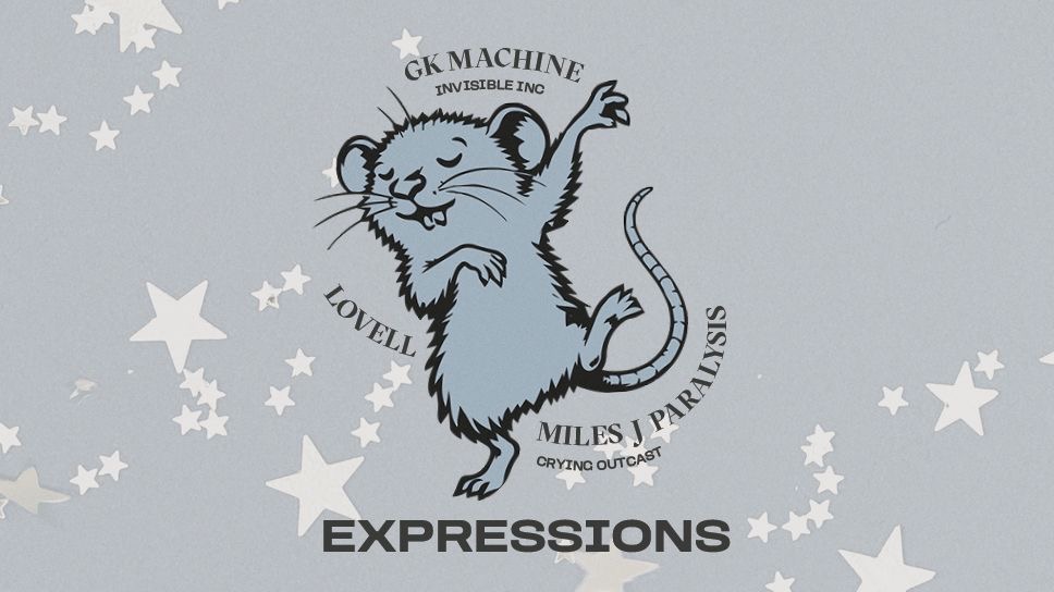 Expressions w/ GK Machine, Miles J Paralysis & LOVELL