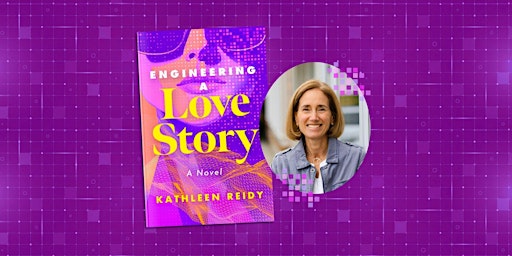 Engineering a Love Story Debut Bash with Kathleen Reidy