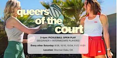 Queers of the Court Pickleball Open Play