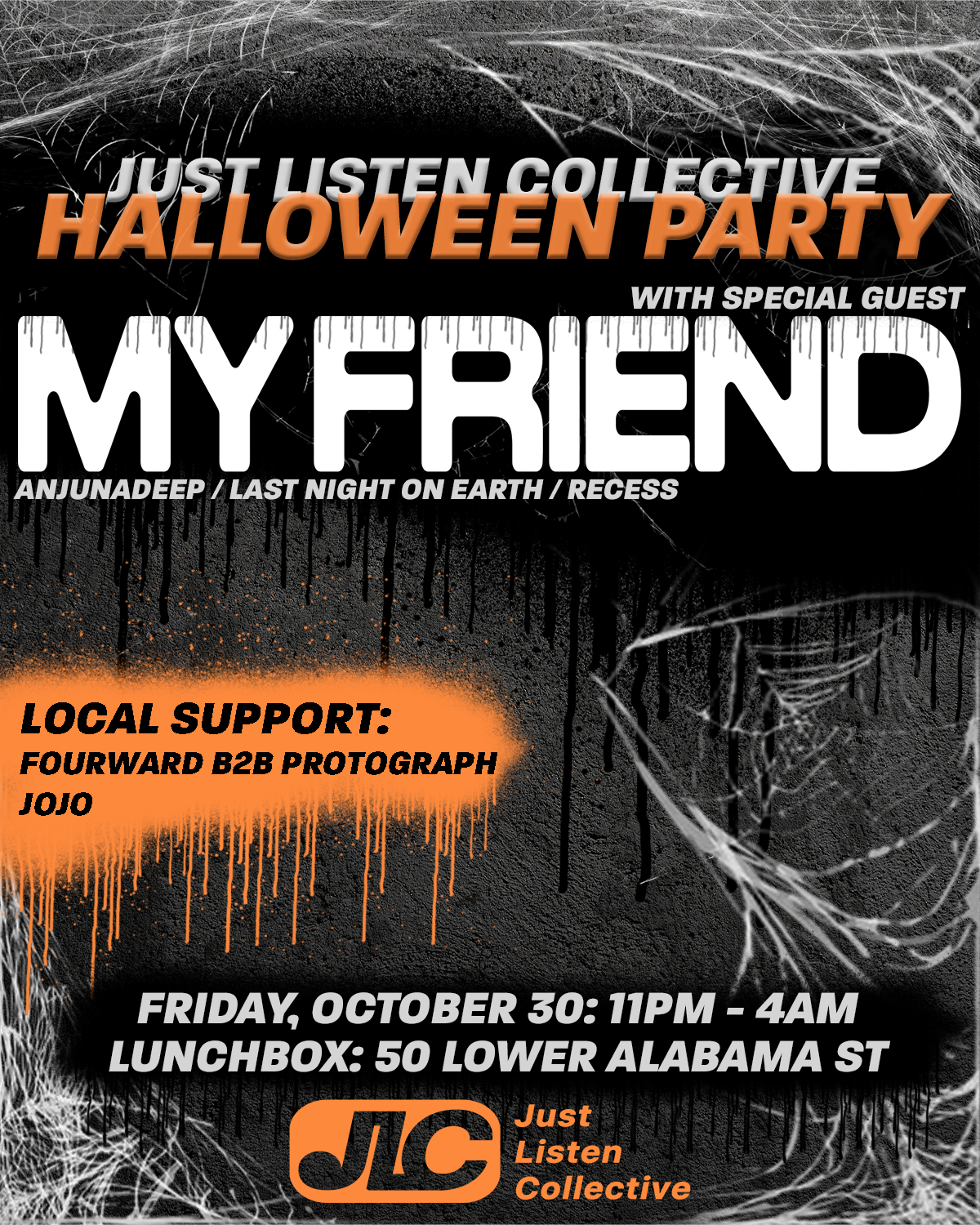 Just Listen Collective Halloween Party W/ My Friend