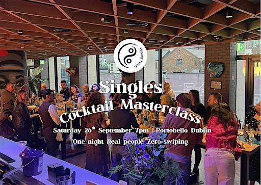 Dublin Singles Cocktail Masterclass | Age range 30-45