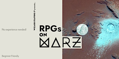 RPGs on MARZ! Featuring: BLADES IN THE DARK AND D&D!