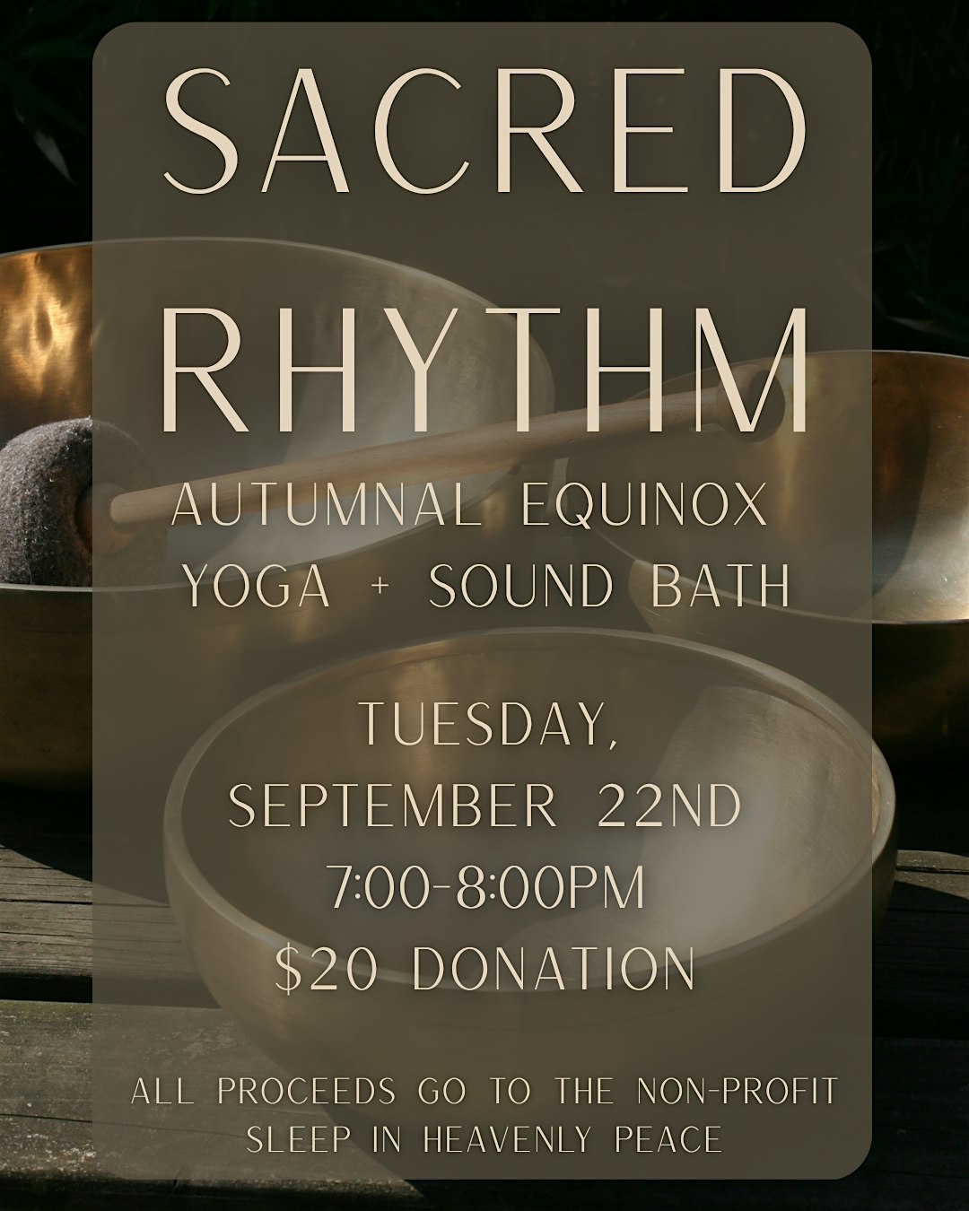Sacred Rhythm: Yoga + Sound Bath