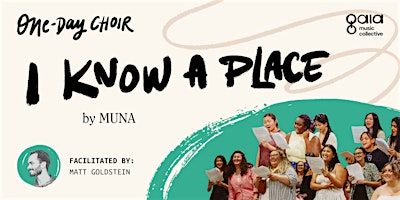 "I Know A Place" - MUNA | One Day Choir