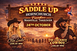 Frankie’s Nashville Takeover, Saddle up Hornchurch!