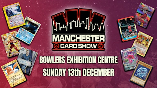 Manchester Card Show 3 - Trading Card Convention