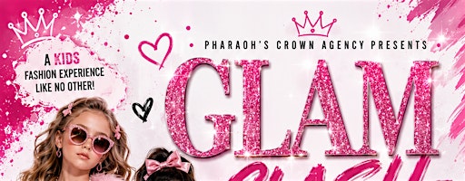 Glam Clash Fashion Expo (Kids)