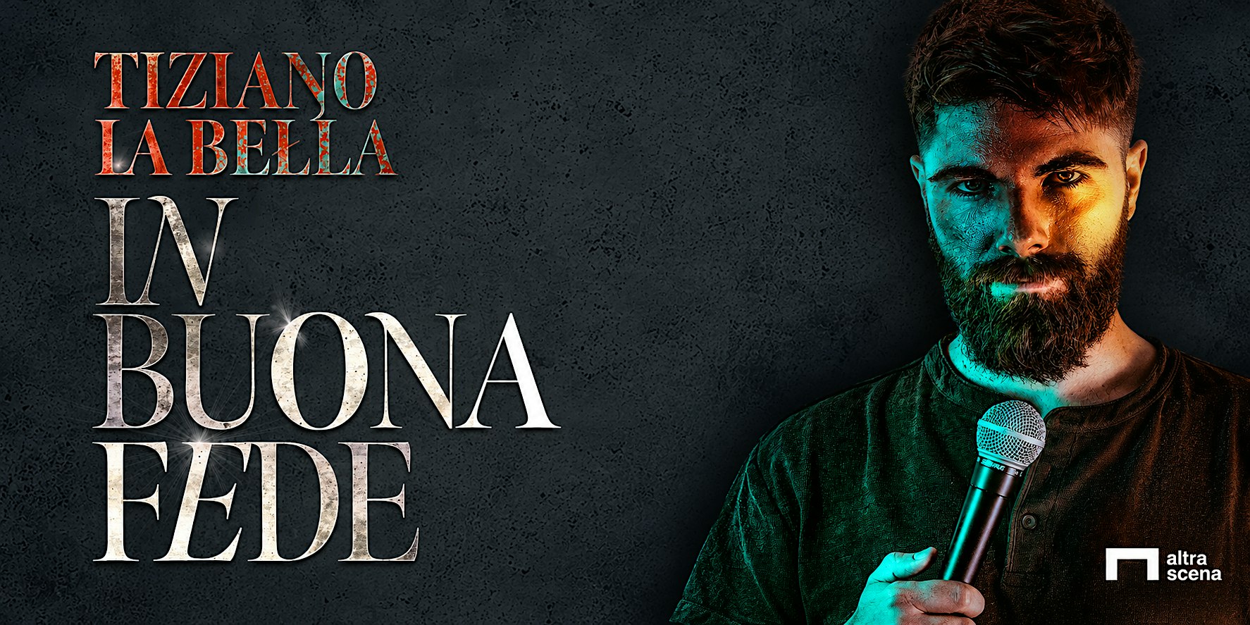 TIZIANO LA BELLA -  "IN BUONA FEDE"
