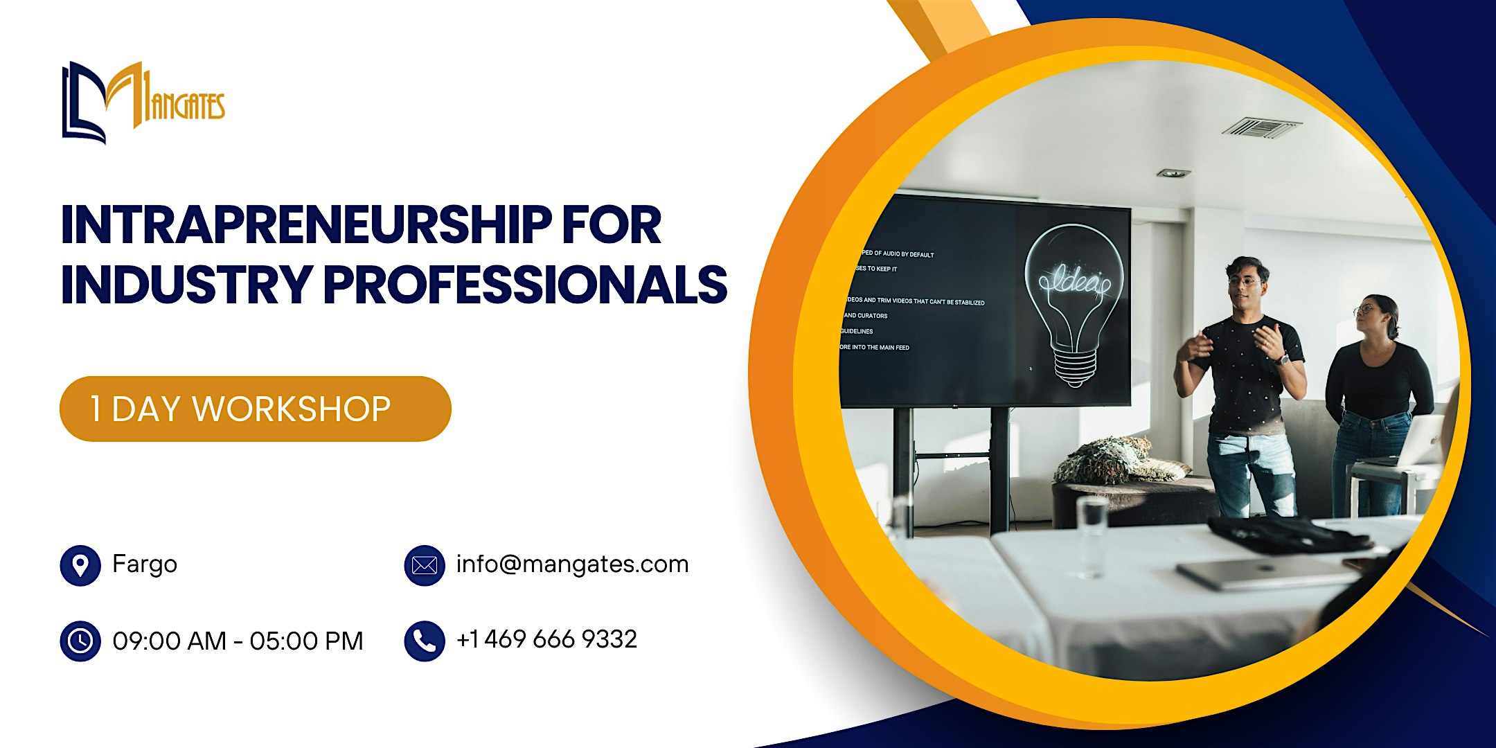 Intrapreneurship for Industry Professionals – 1 Day Session in Fargo