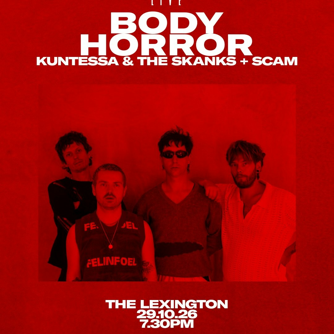Body Horror + Kuntessa & The Skanks + Scam