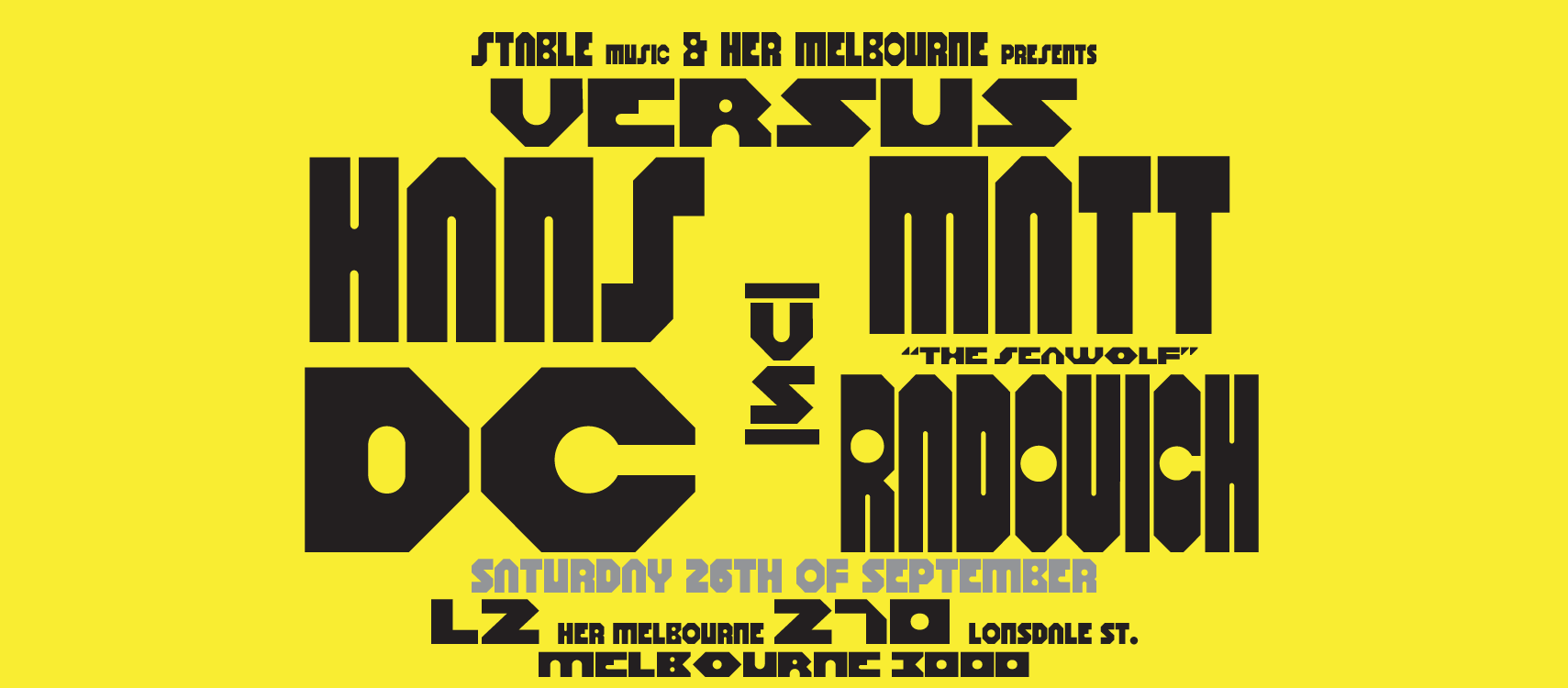 VERSUS - Hans DC vs Matt Radovich - All Night Long