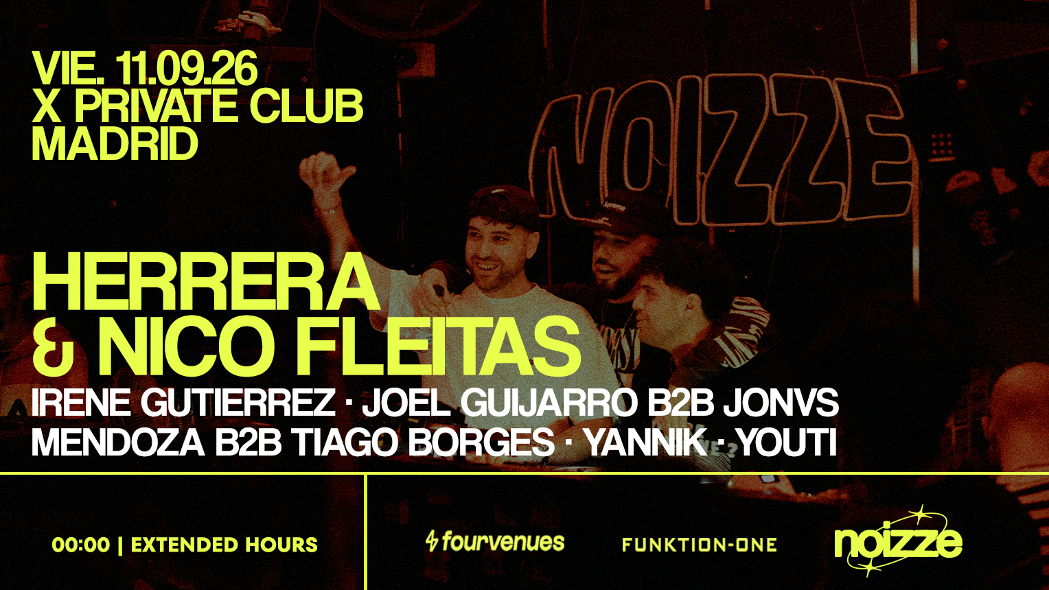 NOIZZE W/ HERRERA, NICO FLEITAS & MORE - FREE ENTRY