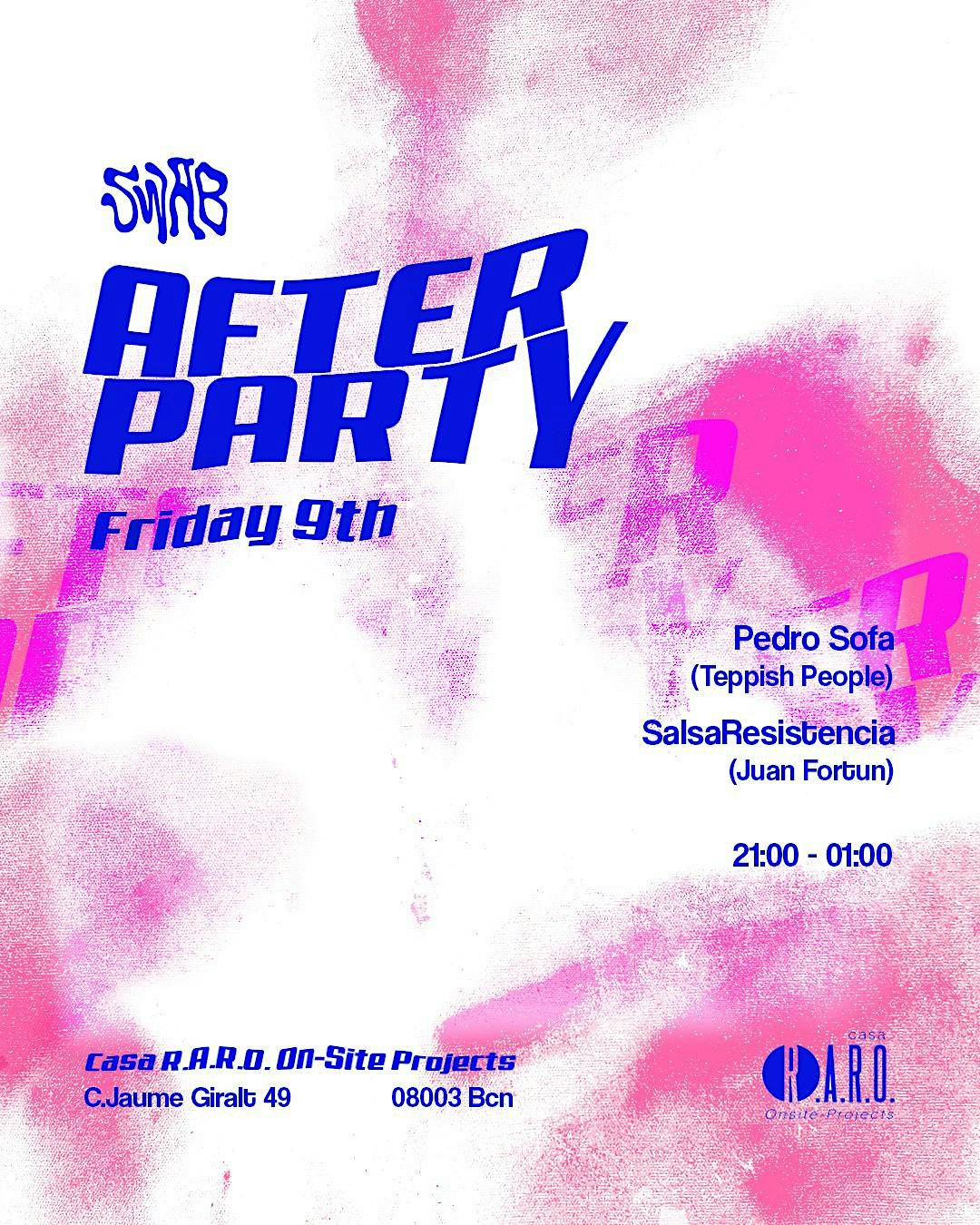 After Party SWAB | Casa R.A.R.O. On-Site Projects