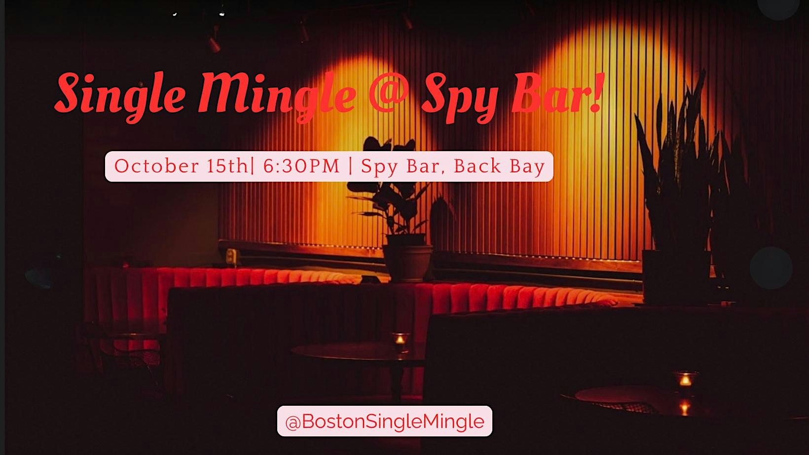 Single Mingle at Spybar!