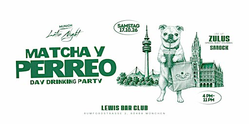 MATCHA Y PERREO - DAY DRINKING PARTY