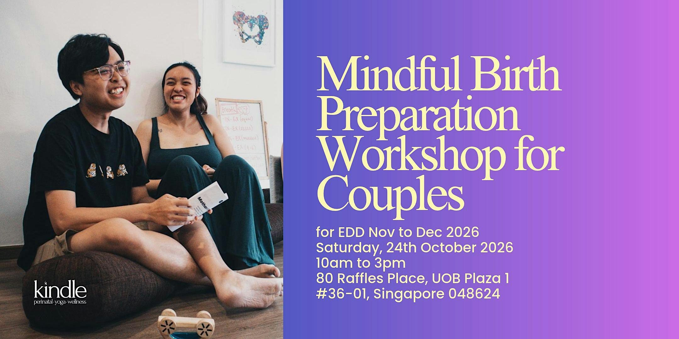 Mindful Birth Preparation Workshop for Couples (EDD Nov - Dec 2026)