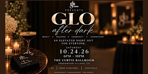 Glo After Dark