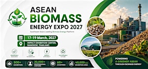 VIP Invitation to ASEAN Biomass Energy Expo 2027 (ABEE 2027)