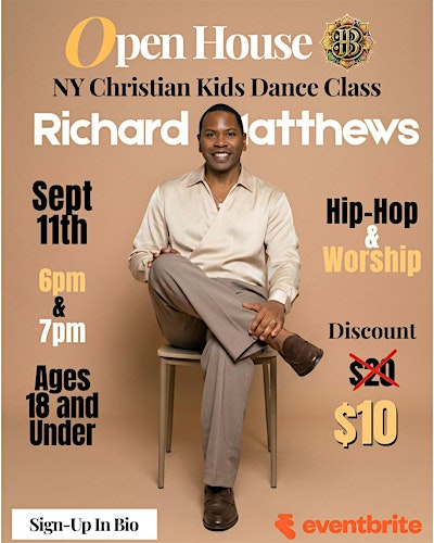 Open House — NY Christian Kids Dance Class with Richard Matthews