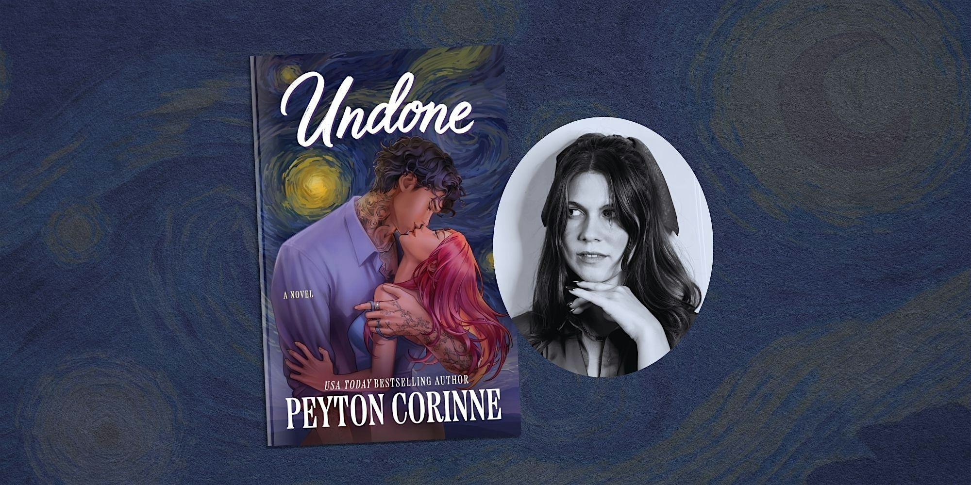 Undone Release Bash with Peyton Corinne