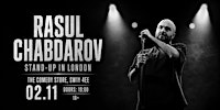 РАСУЛ ЧАБДАРОВ В ЛОНДОНЕ | 2 НОЯБРЯ | THE COMEDY STORE