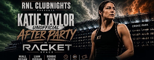 Katie Taylor Unofficial After Party