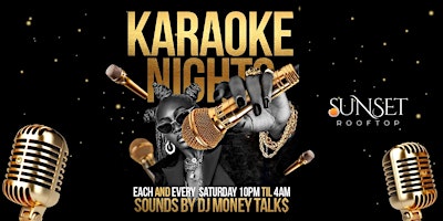 Saturday Night Turn Up - Karaoke Afterhours - DJ Money Talk$