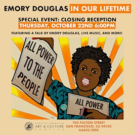 Closing Reception - Emory Douglas: In Our Lifeitme
