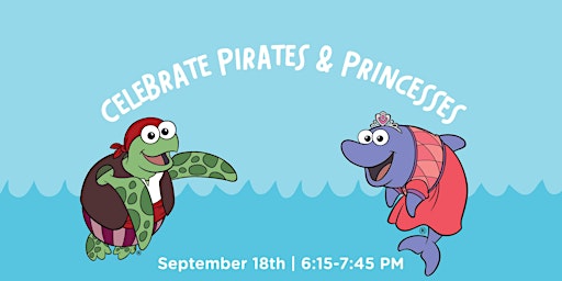Celebrate Pirates & Princesses
