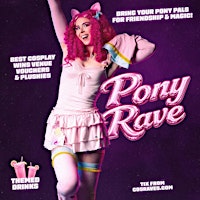 PONY RAVE NYC NEW YORK CITY
