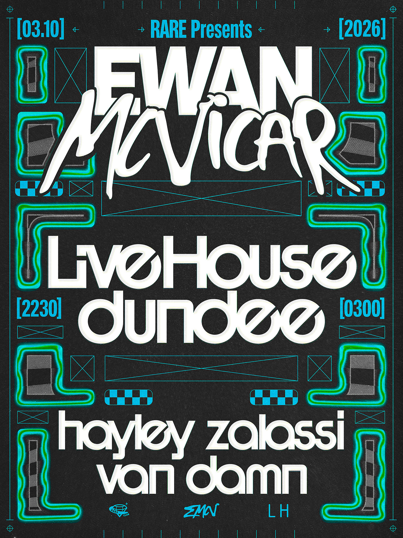 RARE Club // Ewan McVicar, Hayley Zalassi + Van Damn