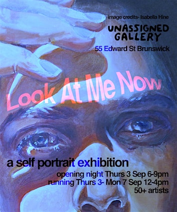 Look at me now: A self portrait exhibition