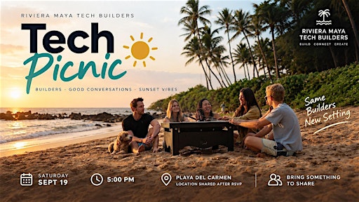 Tech Picnic by Riviera Maya Tech Builders