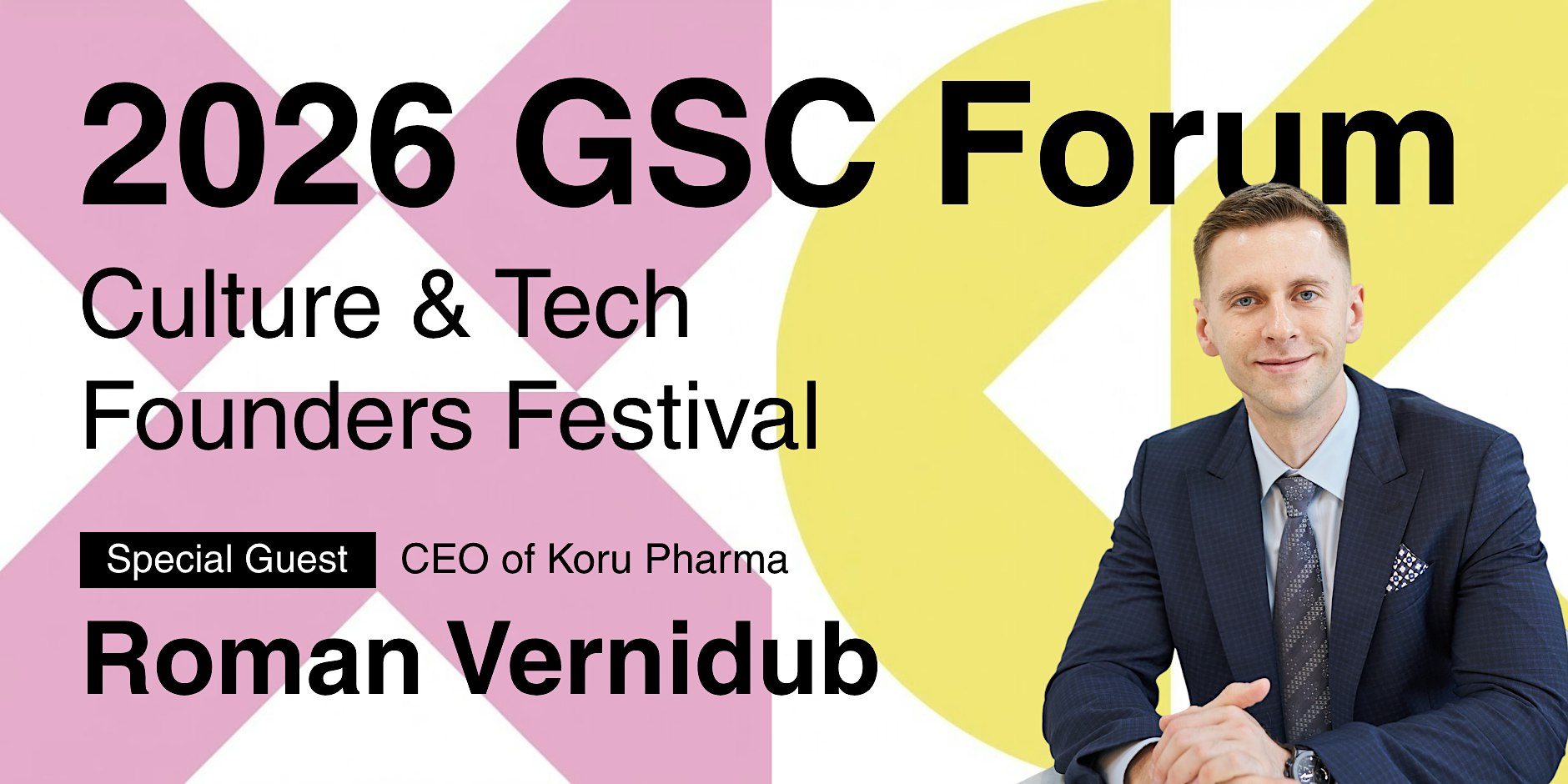 Culture & Tech Founders Festival - 2026 GSC Forum