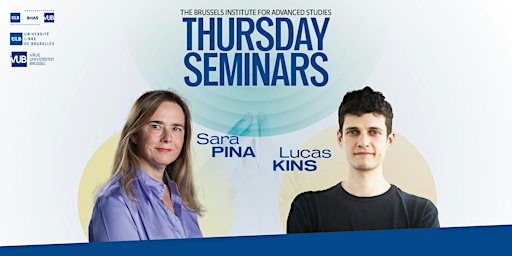 BrIAS Thursday Seminars: Sara Pina & Lucas Kins