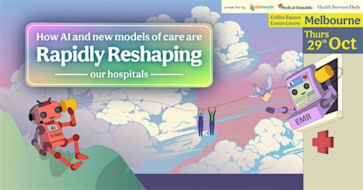How AI and New Models of Care are Rapidly Reshaping Our Hospitals