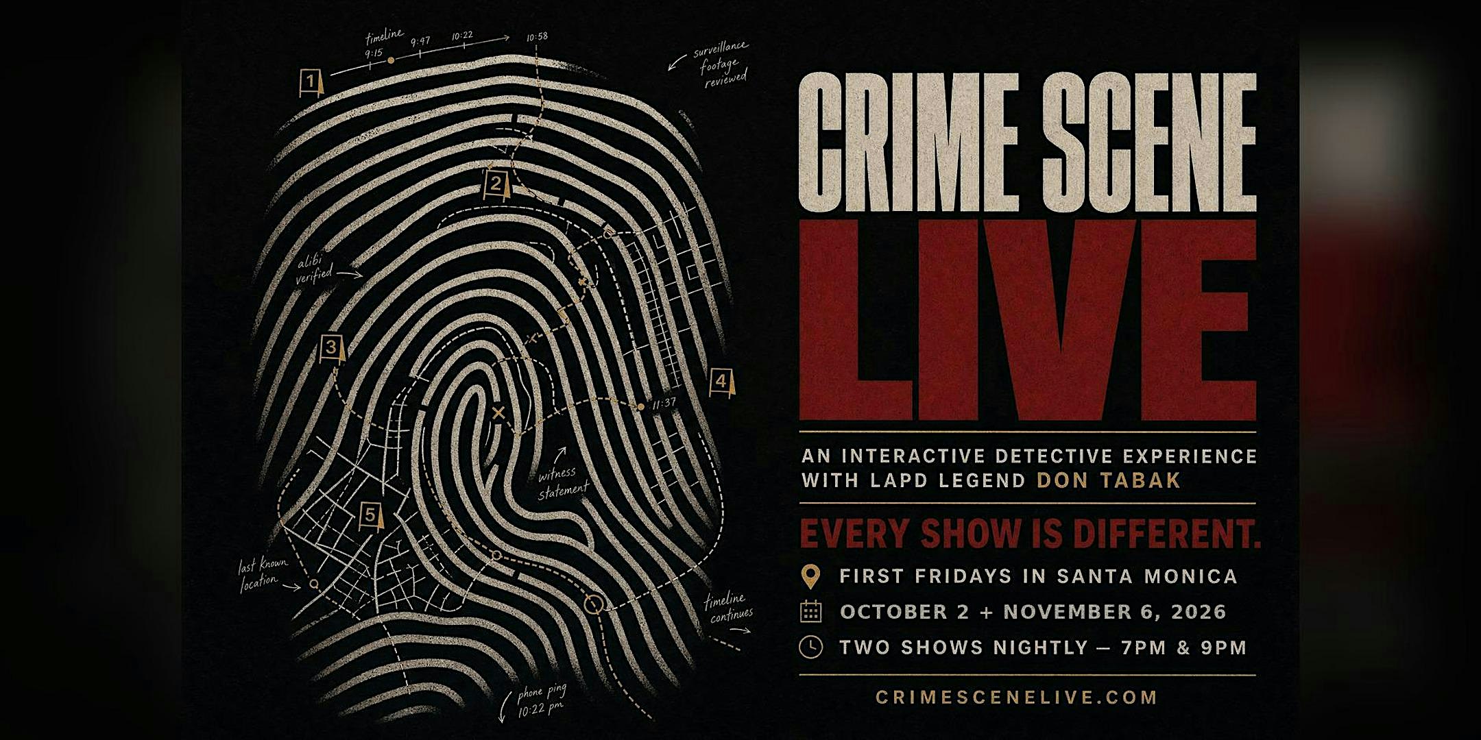 Crime Scene Live: First Fridays in Santa Monica