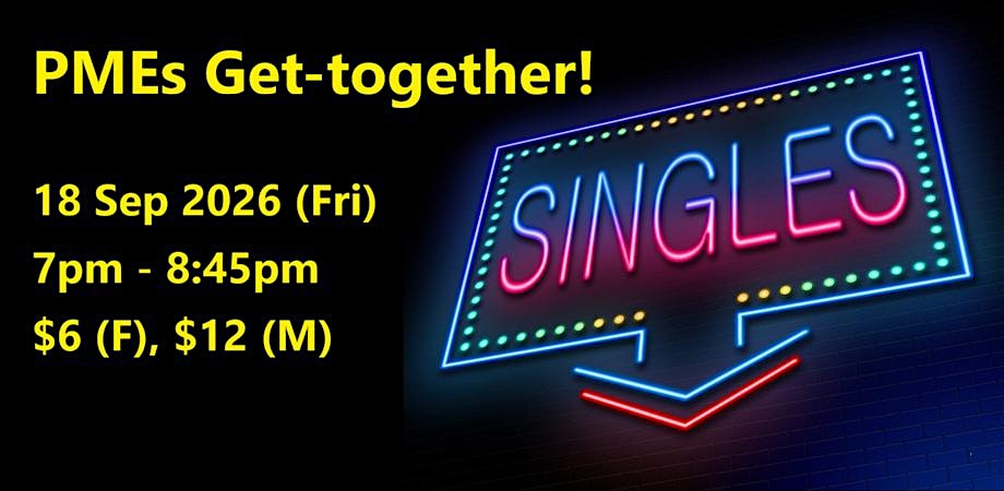 PMEs Get-together (Fri, 18 Sep). singles social event.