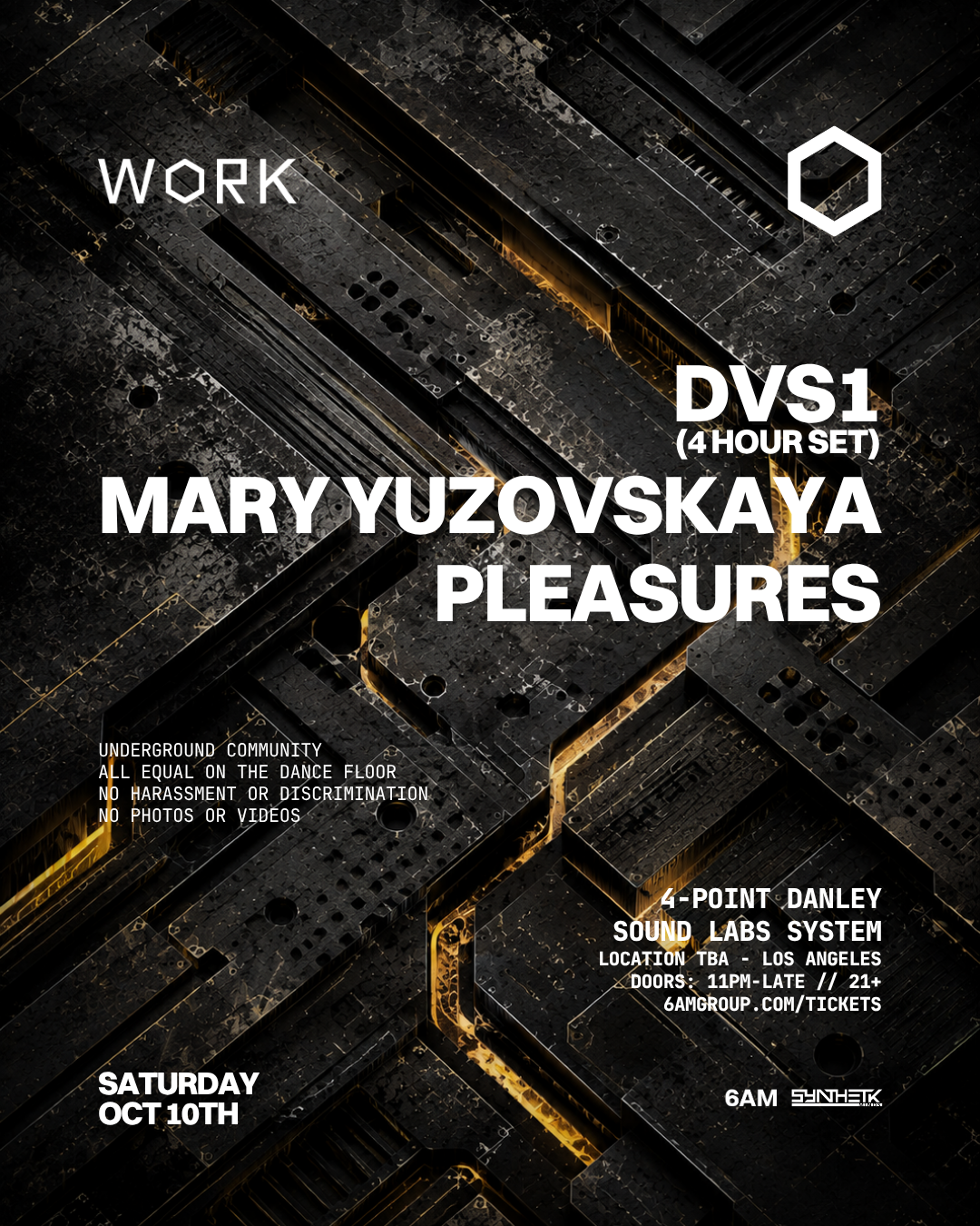 WORK presents: DVS1 [4 Hour Set], Mary Yuzovskaya, & Pleasures