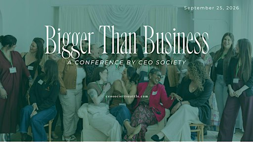 Bigger Than Business Conference