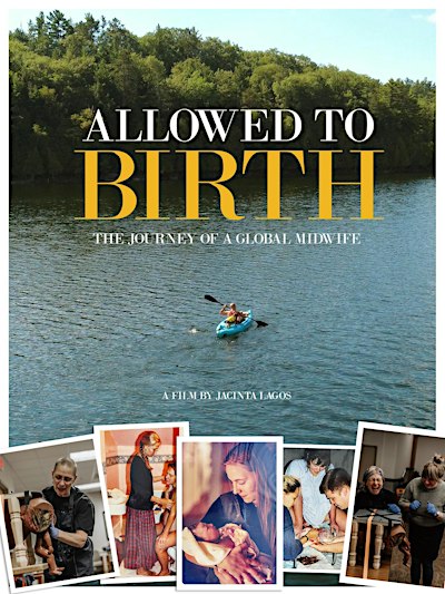 Screening "Allowed to Birth: The journey of a Global Midwife" - Miami