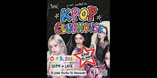 KPOP Clubhouse Party - Vancouver