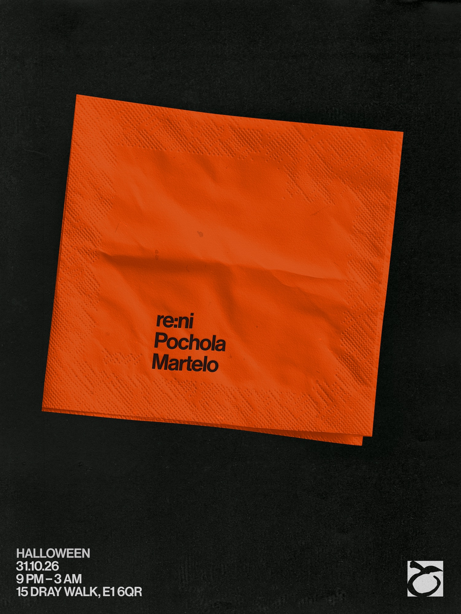 Halloween at Dray Walk: re:ni, Pochola & Martelo