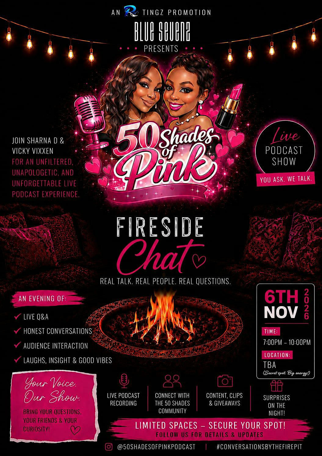 50 Shades of Pink bring you Fireside Chat!